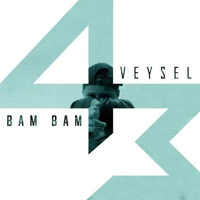 Bam Bam 专辑 Veysel/Azzi Memo