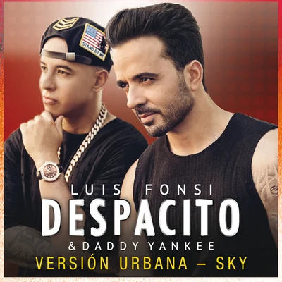 Despacito (Versión UrbanaSky) 專輯 Luis Fonsi