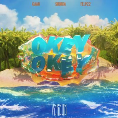 Okey Okey (Versus, Vol. 1) [feat. Tropkillaz] 專輯 Gaab