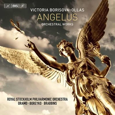 Victoria Borisova-Ollas: Orchestral Works 專輯 Hanna Pakkala/Irina Zahharenkova/Reijo Tunkkari/Ostrobothnian Chamber Orchestra/Takuya Takashima