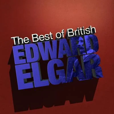 Best of British: Edward Elgar 專輯 Edward Elgar/New Symphony Orchestra