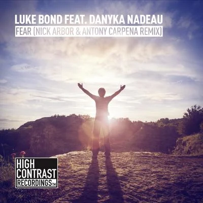 Luke BondAly & FilaAudrey Gallagher Fear (Nick Arbor & Antony Carpena Remix)