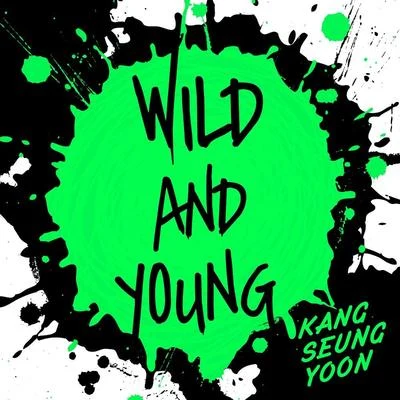 Wild And Young 專輯 姜昇潤/許閣/John Park/張在仁