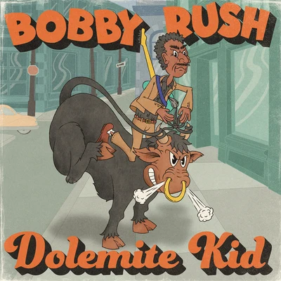 Dolemite Kid 專輯 Bobby Rush/Joe Bonamassa