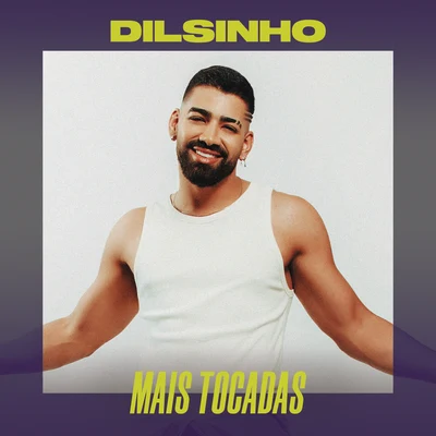 Dilsinho Mais Tocadas 專輯 Dilsinho