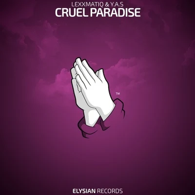 Cruel Paradise 專輯 Lexxmatiq