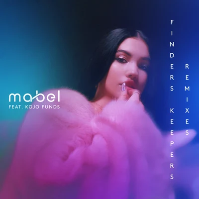 Mabel Finders Keepers (Remixes)