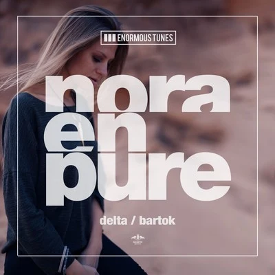 DeltaBartok EP 专辑 Nora En Pure