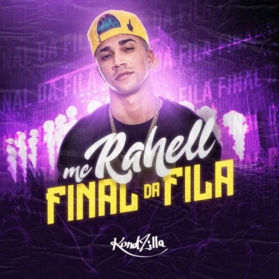 Final da Fila 專輯 MC Rahell