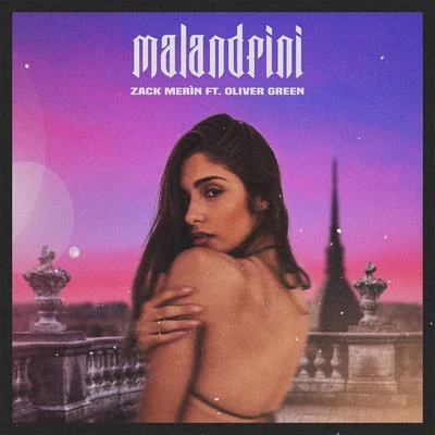 Malandrini 专辑 Sananda/Dan/Vince Freeman/Oliver Green/Grazze