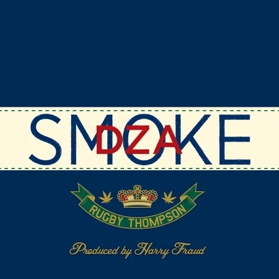 Rugby Thompson 專輯 Smoke DZA/Remy Banks/Nym Lo/Knowledge The Pirate/OT The Real