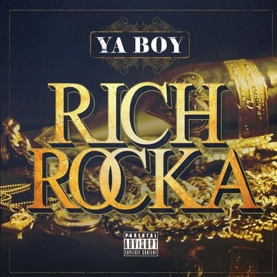 Rich Rocka 專輯 Ya Boy