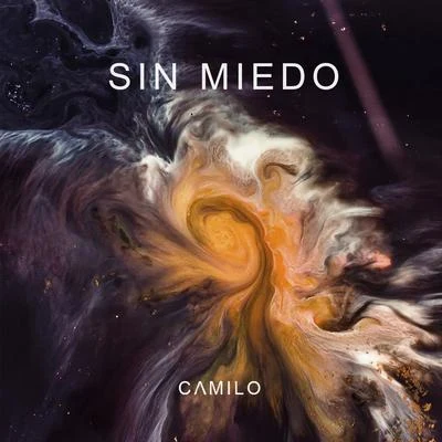 Sin Miedo 专辑 Camilo/Evaluna Montaner