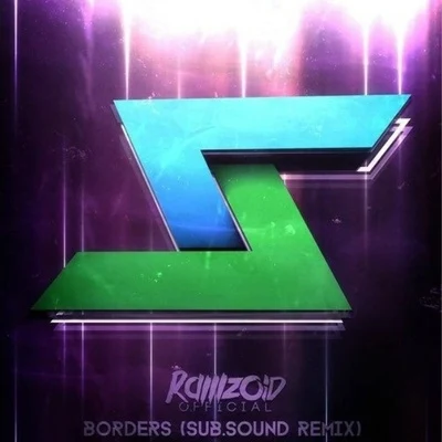 Ramzoid Borders (Sub.Sound Remix)