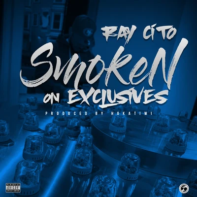 Smoken On Exclusives 專輯 Ray Cito