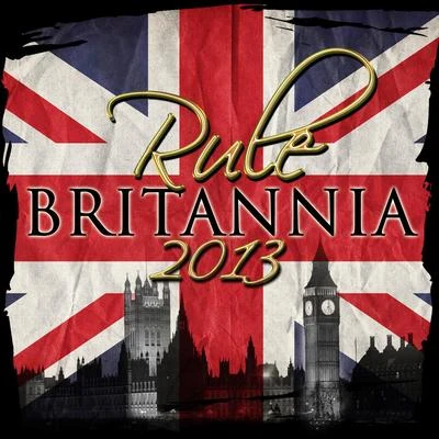 The Royal Philharmonic Orchestra Rule Britannia 2013 (Remastered)