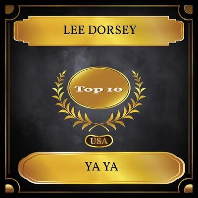 Ya Ya (Billboard Hot 100 - No. 07) 專輯 Lee Dorsey