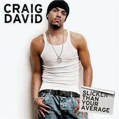 Slicker Than Your Average 專輯 Craig David