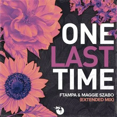 One Last Time (Extended) 專輯 FTampa