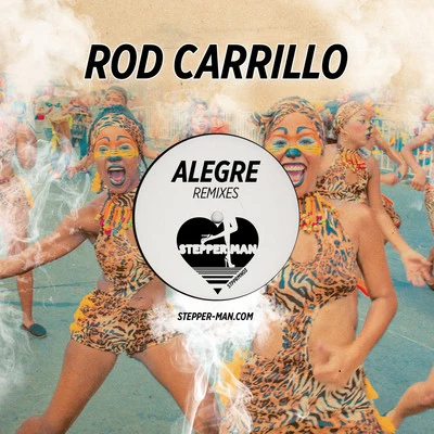 Alegre (Remixes) 專輯 Rod Carrillo