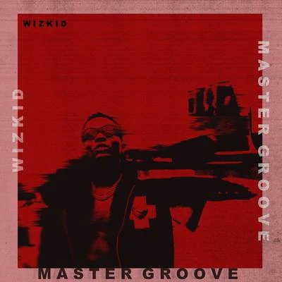 Master Groove 專輯 Terri/Damien Marley/WizKid/Burna Boy/Ella Mai