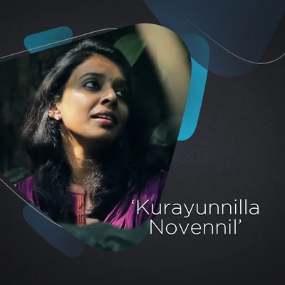 Kurayunnilla Novennil 專輯 Sadique Pandallur/Sithara Krishnakumar