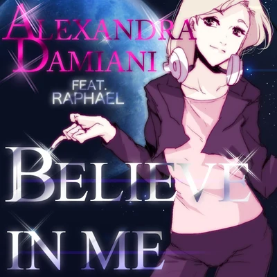 Believe In Me 專輯 Raphael