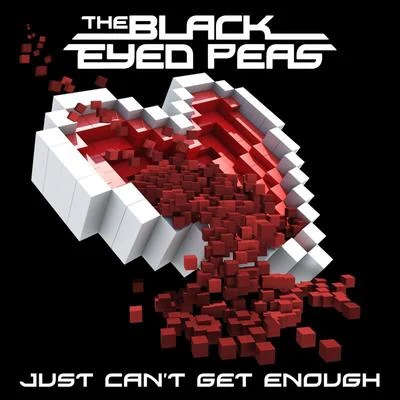 Just Can't Get Enough 專輯 Black Eyed Peas