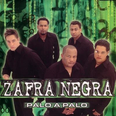 Palo A Palo 專輯 Zafra Negra