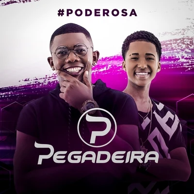 Poderosa 專輯 Pegadeira