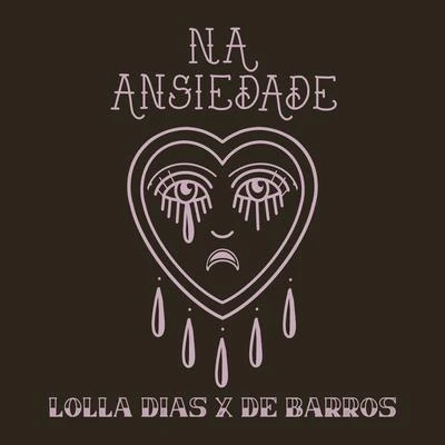 Na Ansiedade 专辑 Fê Costa/Ecologyk/Lolla Dias