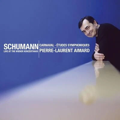 Schumann : Etudes symphoniques & Carnaval 专辑 Jacques Doll/Martine Guers/Pierre-Laurent Aimard/Alexei Lubimov