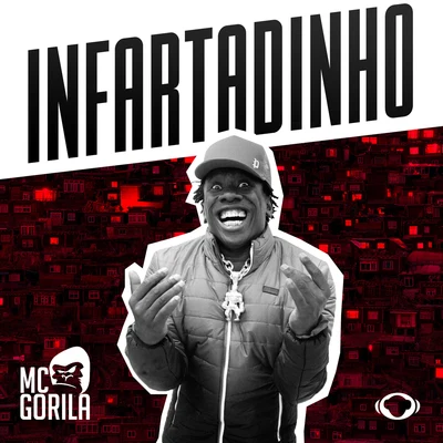 Infartadinho 專輯 Mc Gorila/Dj Lindão