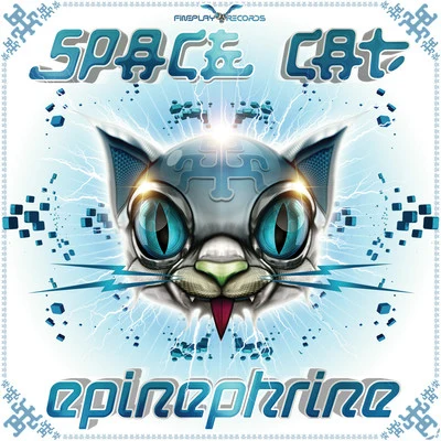 Epinephrine 專輯 Space Cat/X-Noize