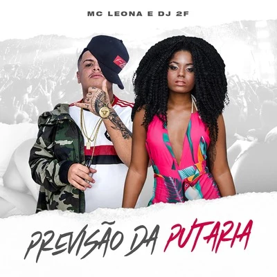 Previsão da Putaria 专辑 OJhon/DJ 2F