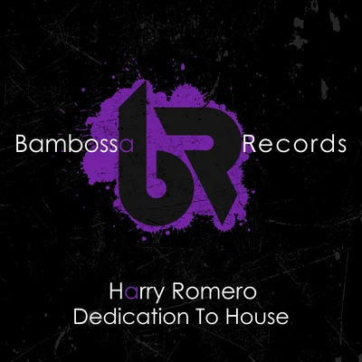 Dedication To House 專輯 Harry Romero