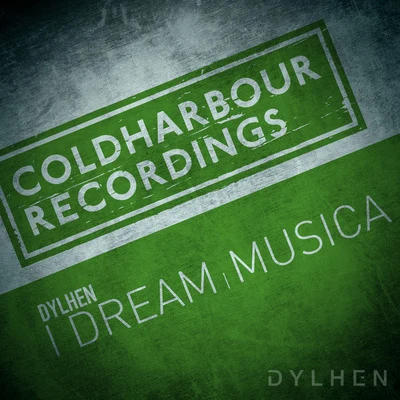 Musica + I Dream 專輯 Dylhen/Gabriel & Dresden