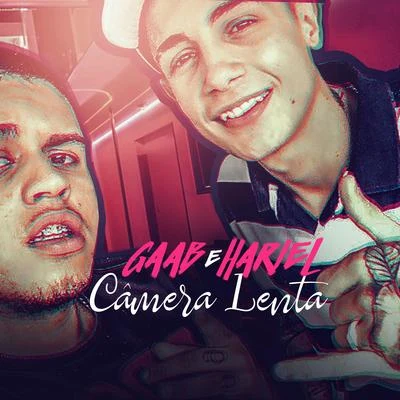 Câmera Lenta 專輯 Gaab/MC Kevin o Chris