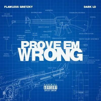 Prove Em Wrong 专辑 Dark Lo