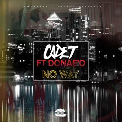 No Way (feat. Donae&#x27;O) 专辑 Swarmz/Cadet/Da Beatfreakz/AJ x Deno