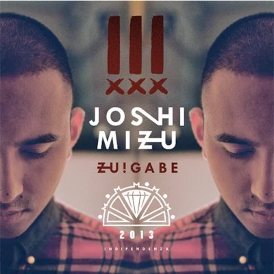 Zu! Gabe 專輯 Joshi Mizu/Maxwell/The Cratez/Bausa