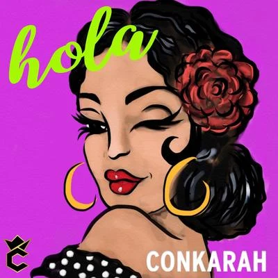 Conkarah Hola