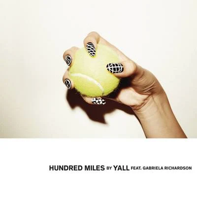 Hundred Miles 專輯 Royale Avenue/Yall/Lunis