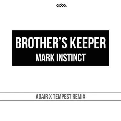 Brothers Keeper (Adair & Tempest Remix) 專輯 Adair/Gillespie/D.R/The Tommy Flanagan Trio/Ellington