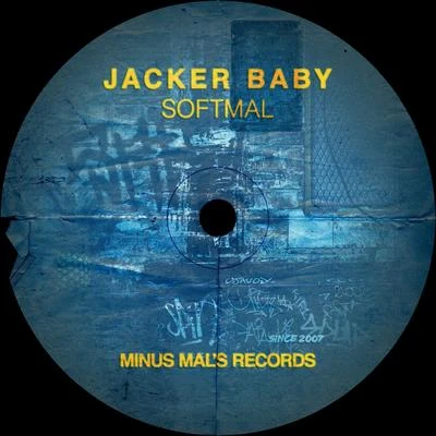 Jacker Baby 專輯 Rob Schrader/Softmal/Rey Vercosa