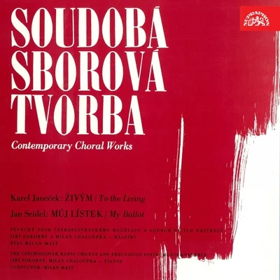 Janeček, Seidel: Contemporary Choral Works 專輯 Josef Chaloupka/Czech Radio Chorus/Ivan Parík/Prague National Theatre Orchestra/Milan Maly