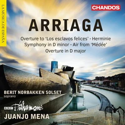 Arriaga: Overtures, Herminie & Other Works 專輯 John Wilson/BBC Philharmonic