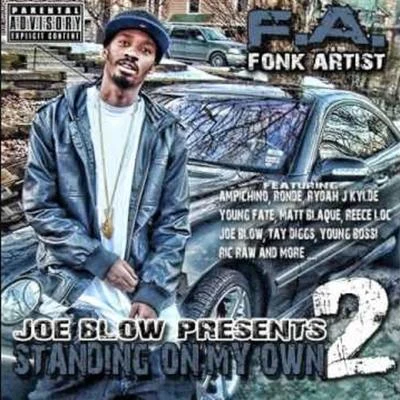 Joe Blow Presents: Standing on My Own 2 專輯 F.A./Young Lox