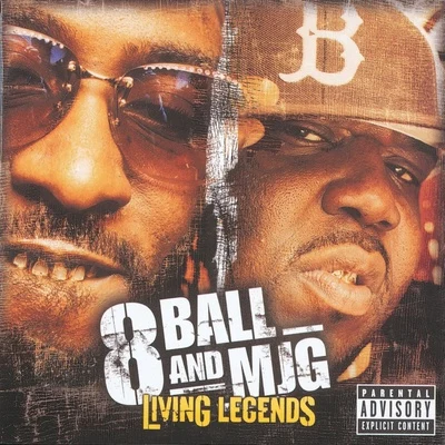 8Ball & MJG Living Legends