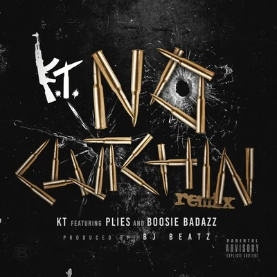 No Clutchin (Remix) [feat. Plies & Boosie Badazz] 專輯 KT